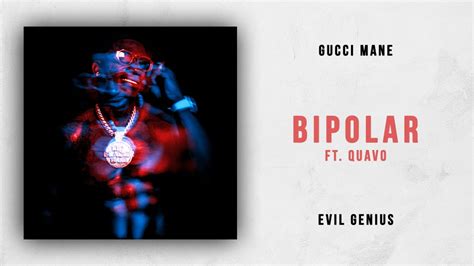 bipolar genius gucci|gucci mane bipolar song.